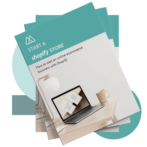 Start a Shopify Store: How to Start an Online Ecommerce Business